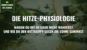 Thumbnail - Die Hitze-Physiologie