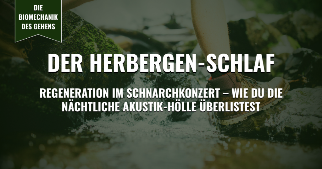 Thumbnail - Der Herbergen-Schlaf: Regeneration im Schnarchkonzert