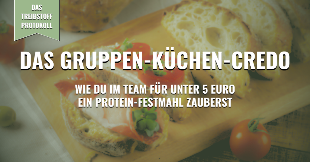 Thumbnail - Das Gruppen-Küchen-Credo: Wie du im Team für unter 5 Euro ein Protein-Festmahl zauberst