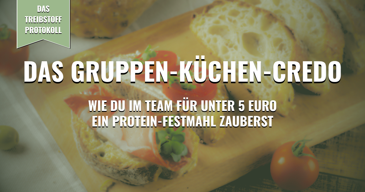 Thumbnail - Das Gruppen-Küchen-Credo: Wie du im Team für unter 5 Euro ein Protein-Festmahl zauberst